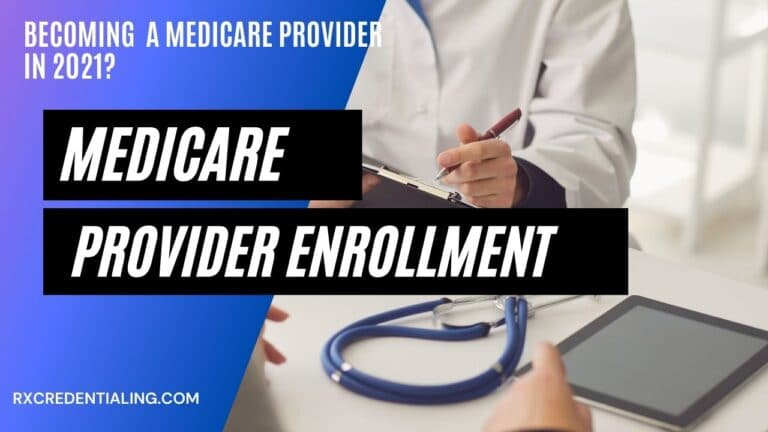 Medicare provider enrollment application - How to do it in 2021