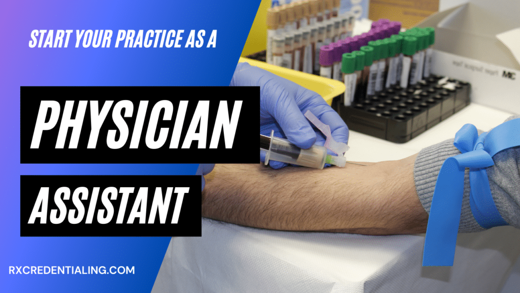 start your practice as physician assistant