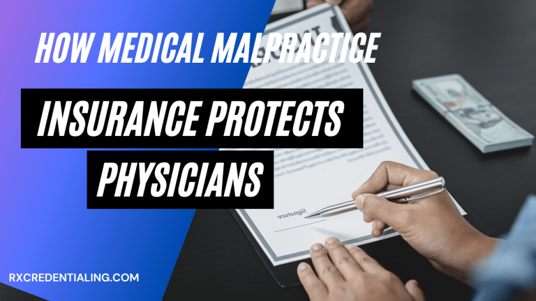 How Medical Malpractice Insurance Protects Physicians.