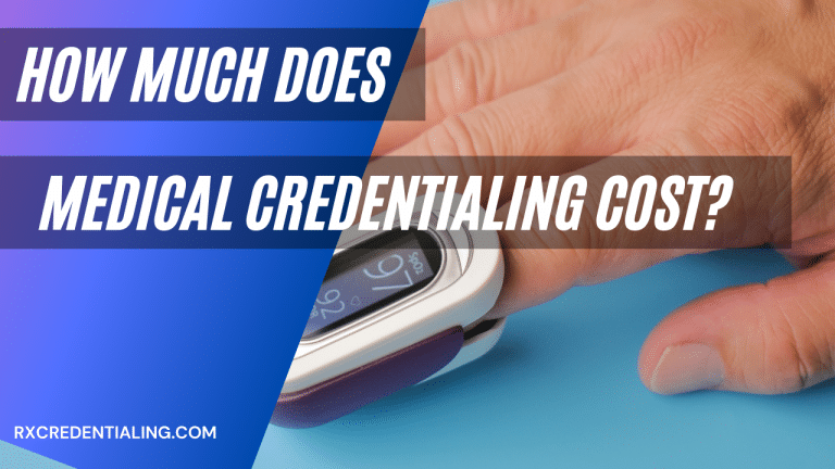 How much does medical credentialing cost?