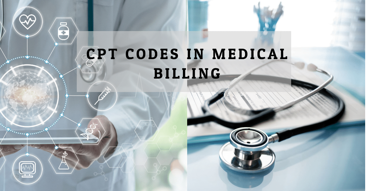 CPT Codes in Medical Billing: Why it's important?